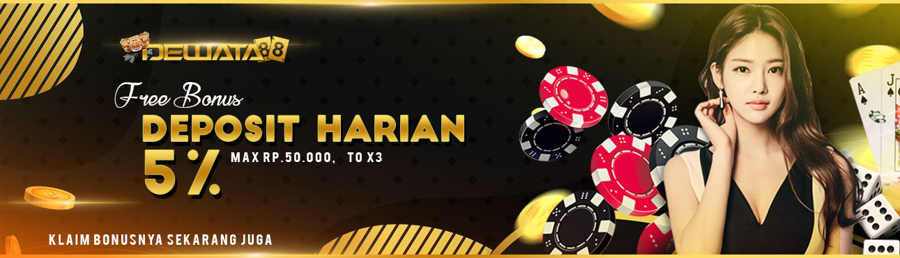 BONUS DEPOSIT HARIAN 5%